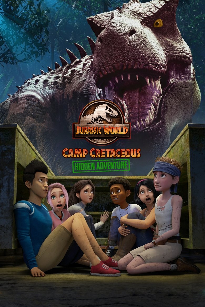 จูราสสิค เวิลด์ ค่ายครีเทเชียส: การผจญภัยซ่อนเร้น 2022 Jurassic World Camp Cretaceous: Hidden Adventure