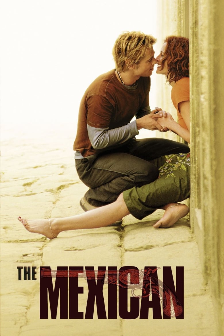 พารักฝ่าควันปืน 2001 The Mexican