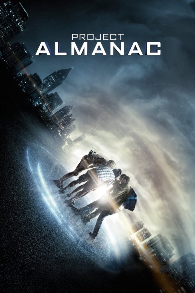 กล้า ซ่าส์ ท้าเวลา 2015 Project Almanac