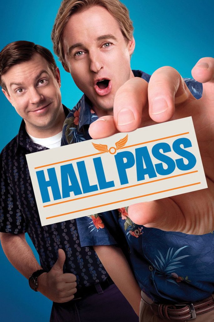 โปสเตอร์ ฮอลพาส หนึ่งสัปดาห์ ซ่าส์ได้ไม่กลัวเมีย 2011 Hall Pass