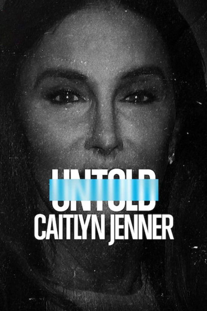 โปสเตอร์ Untold: เคทลิน เจนเนอร์ 2022 Untold: Caitlyn Jenner