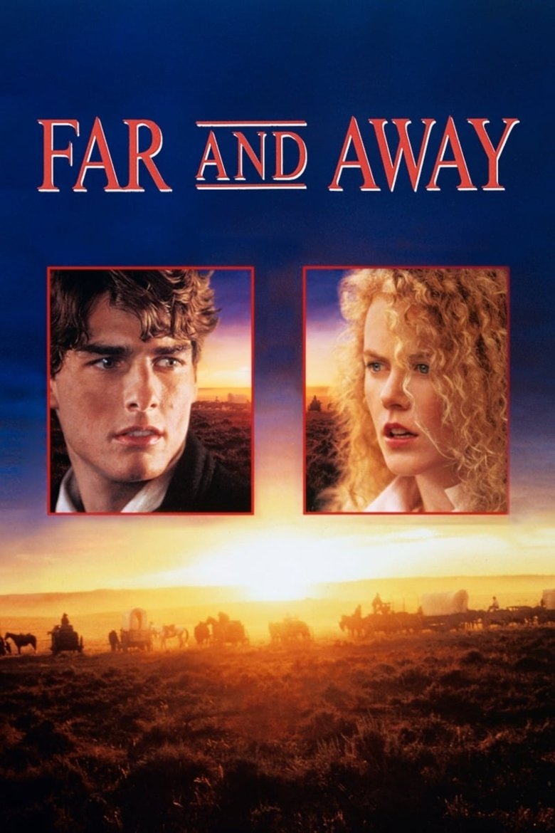 ไกลเพียงใดก็จะไปให้ถึงฝัน 1992 Far and Away