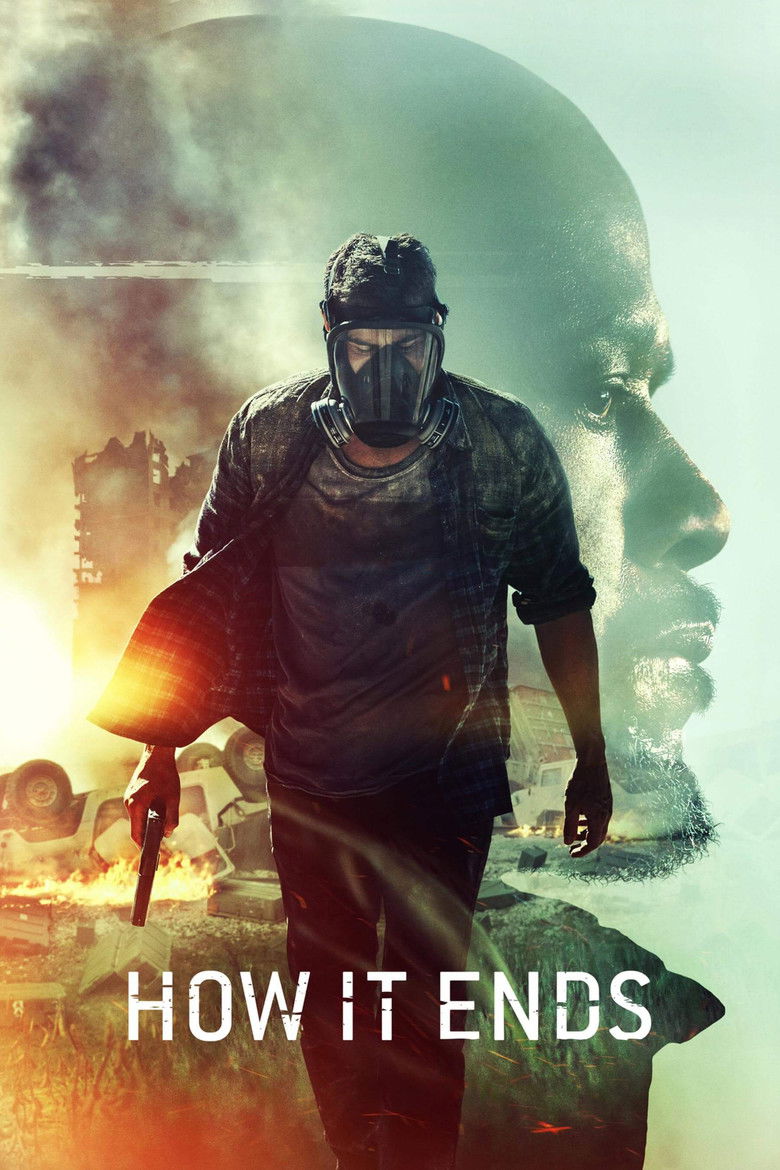 ฮาว อิท เอนด์ส 2018 How It Ends