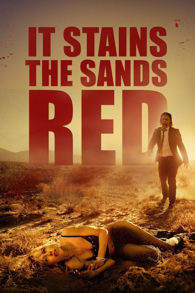 ซอมบี้ทะเลทราย 2016 It Stains the Sands Red