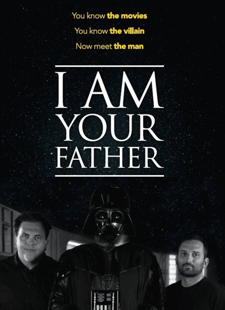 I Am Your Father 2015 I Am Your Father