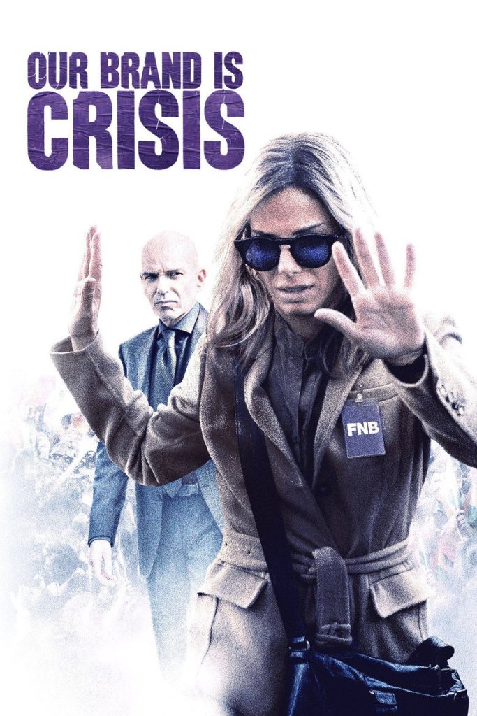 สู้ไม่ถอย ทีมสอยตำแหน่งประธานาธิบดี 2015 Our Brand Is Crisis