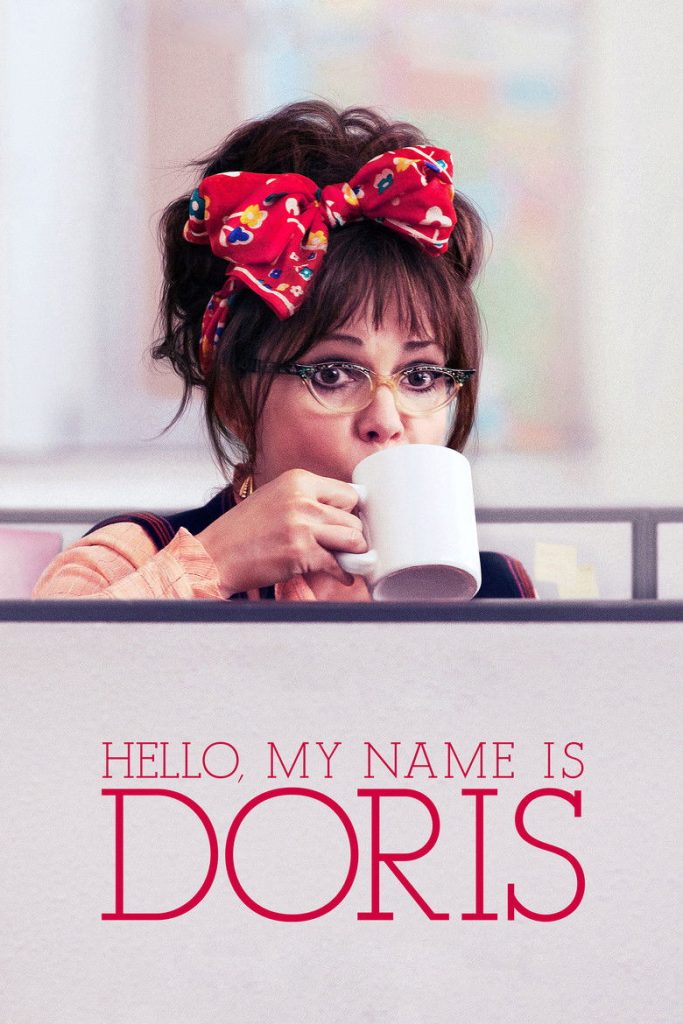 โปสเตอร์ สวัสดีชื่อของฉันคือ ดอริส 2015 Hello, My Name Is Doris