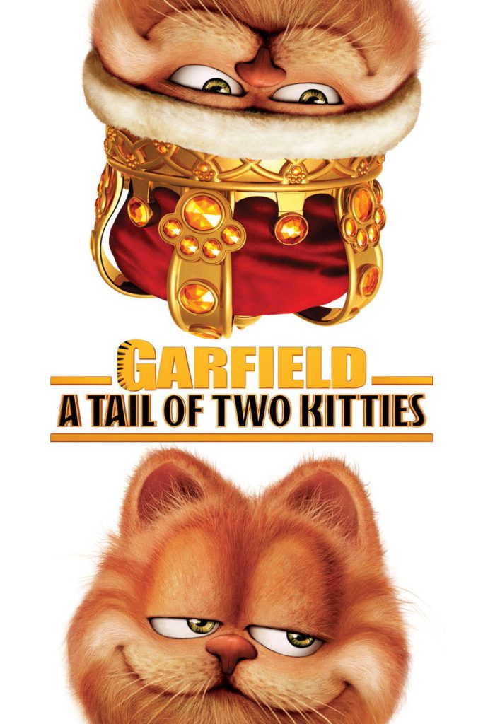 การ์ฟิลด์ 2 ตอน อลเวงเจ้าชายบัลลังก์เหมียว 2006 Garfield: A Tail of Two Kitties