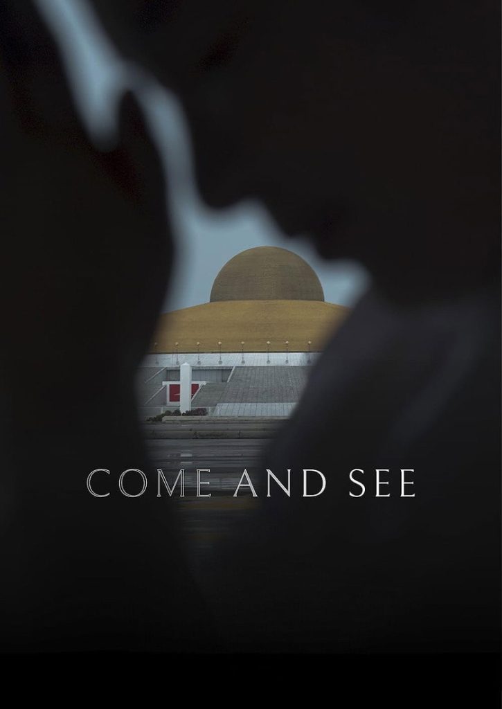เอหิปัสสิโก 2021 Come and See