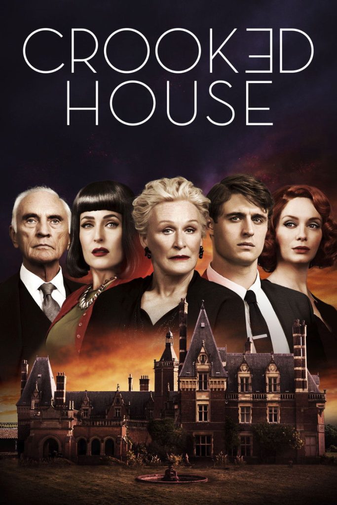 Crooked House 2017 Crooked House