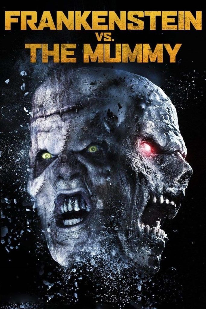 แฟรงเกนสไตน์ ปะทะ มัมมี่ 2015 Frankenstein vs. The Mummy