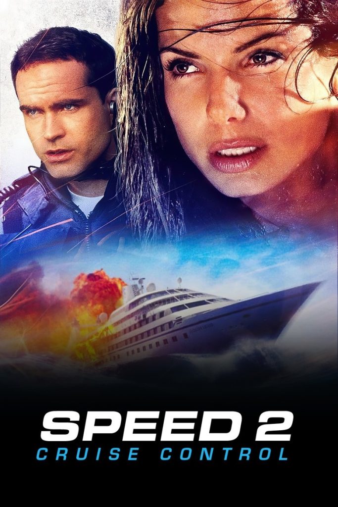 สปีด 2 เร็วกว่านรก 1997 Speed 2: Cruise Control