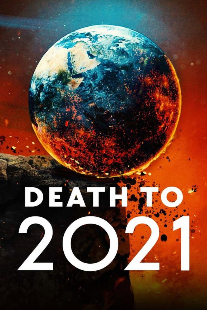 Death to 2021 2021 Death to 2021
